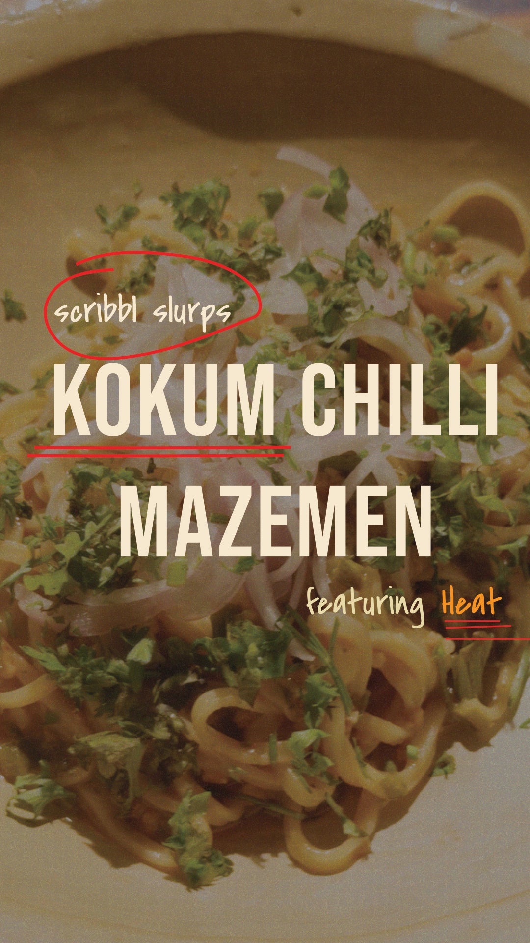 Kokum Chilli Mazemen