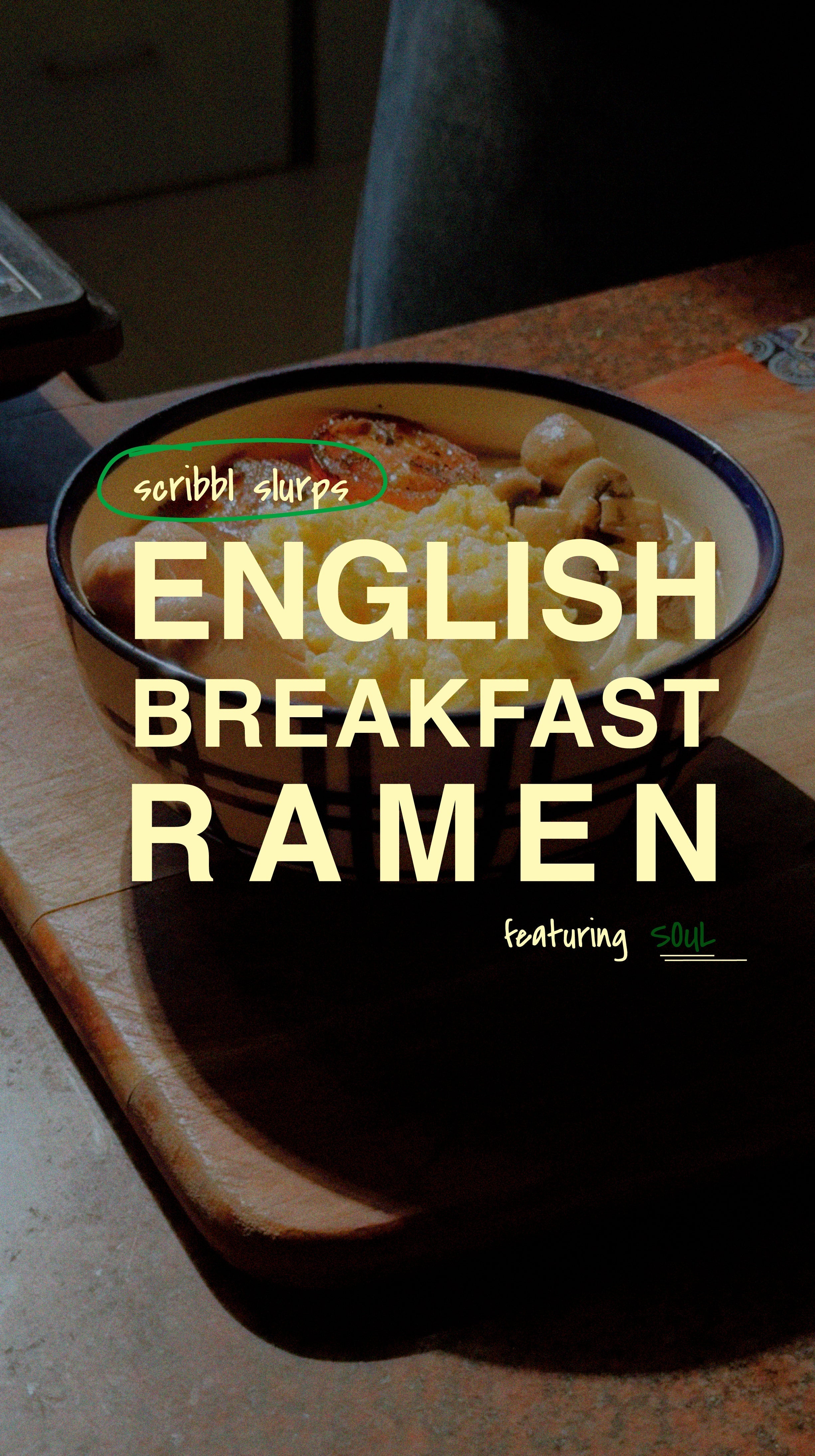English Breakfast Ramen